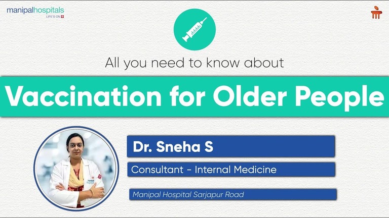 All_You_Need_to_Know_About_Vaccination_for_Older_People_|_Dr_Sneha_|_Manipal_Hospital_Sarjapur_Road_youtube_thumbnail_(1).jpg